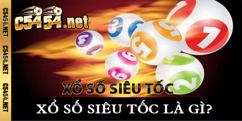 Xổ Số Siêu Tốc